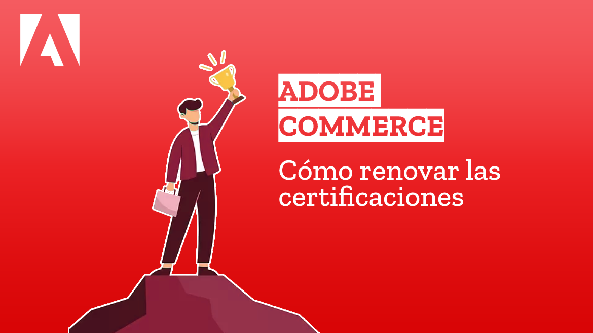 Adobe Commerce: Renovar certificaciones